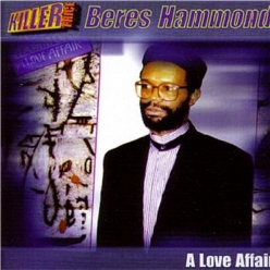 Beres Hammond - A Love Affair